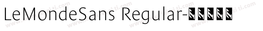 LeMondeSans Regular字体转换